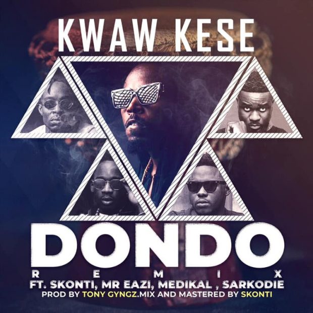 Kwakese- Dondo (Remix) ft sarkodie x Medikal x Skonti x&nbsp;mr.Eazi