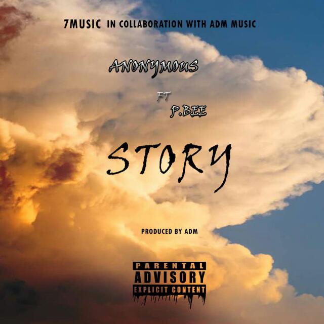 Anonymous Ft P. Bee - Story mp3 (prod. By ADM&nbsp;Boss).