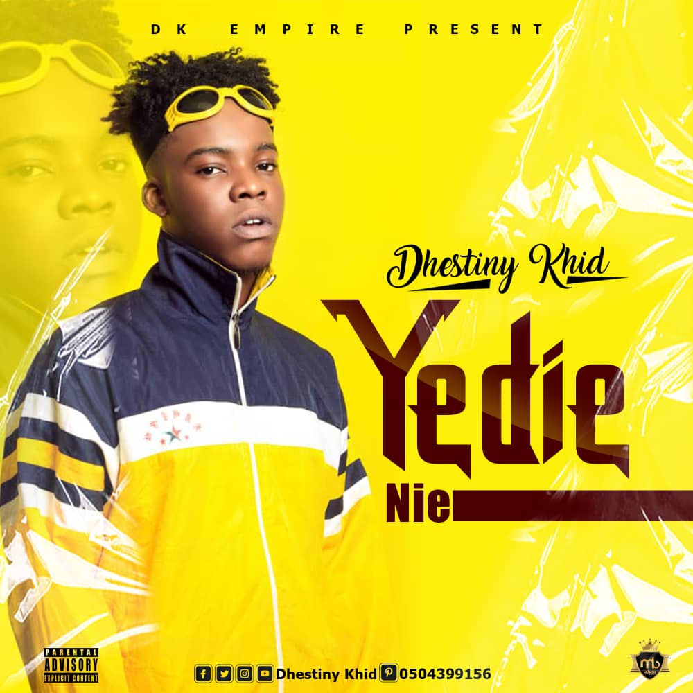 [ DOWNLOAD] DHESTINY KHID – Yedie Nie&nbsp;MP3